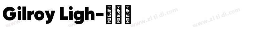 Gilroy Ligh字体转换
